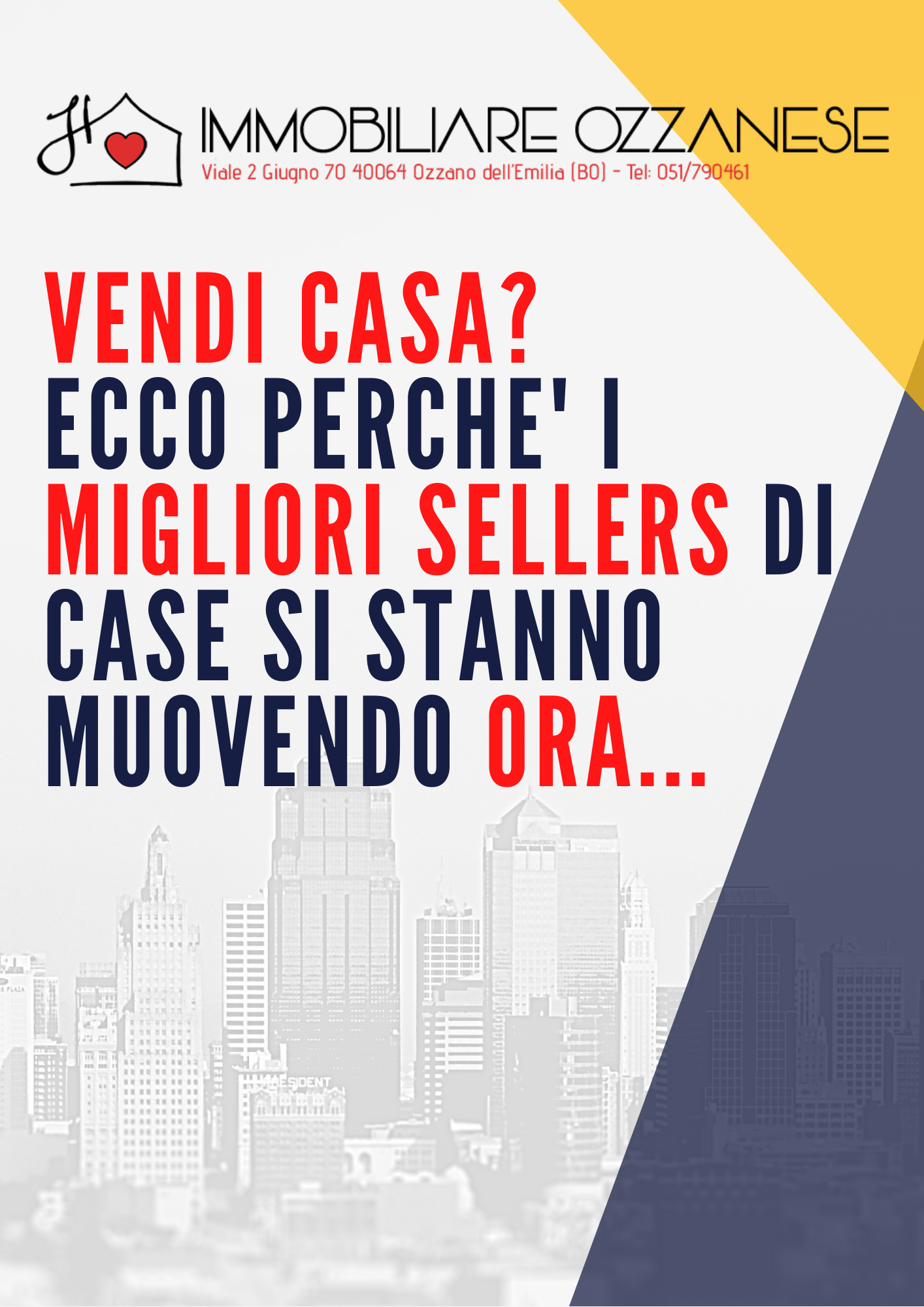 Vendi Casa? Ecco perché i migliori Sellers si stanno muovendo ora.